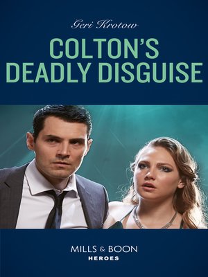 cover image of Colton's Deadly Disguise
